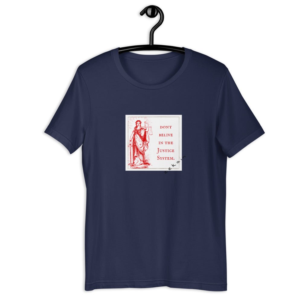 Don`t Belive in the Justice System - NiZED - Shop Deutschland Noodosz