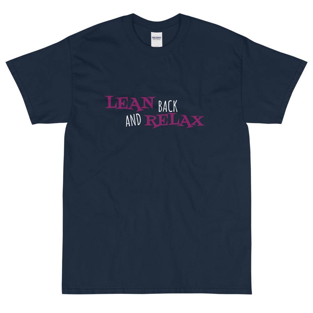 Lean Back and Relax T-Shirt - NiZED - Shop Deutschland Noodosz