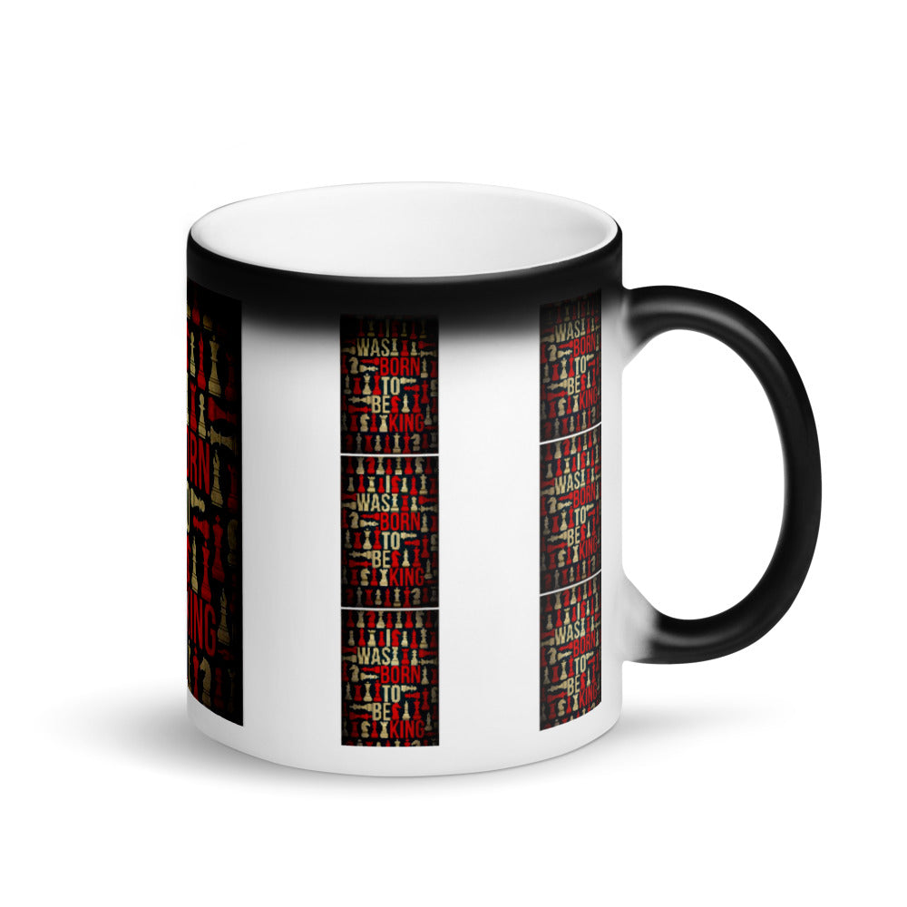 I was born to be King - Matte, black magic mug