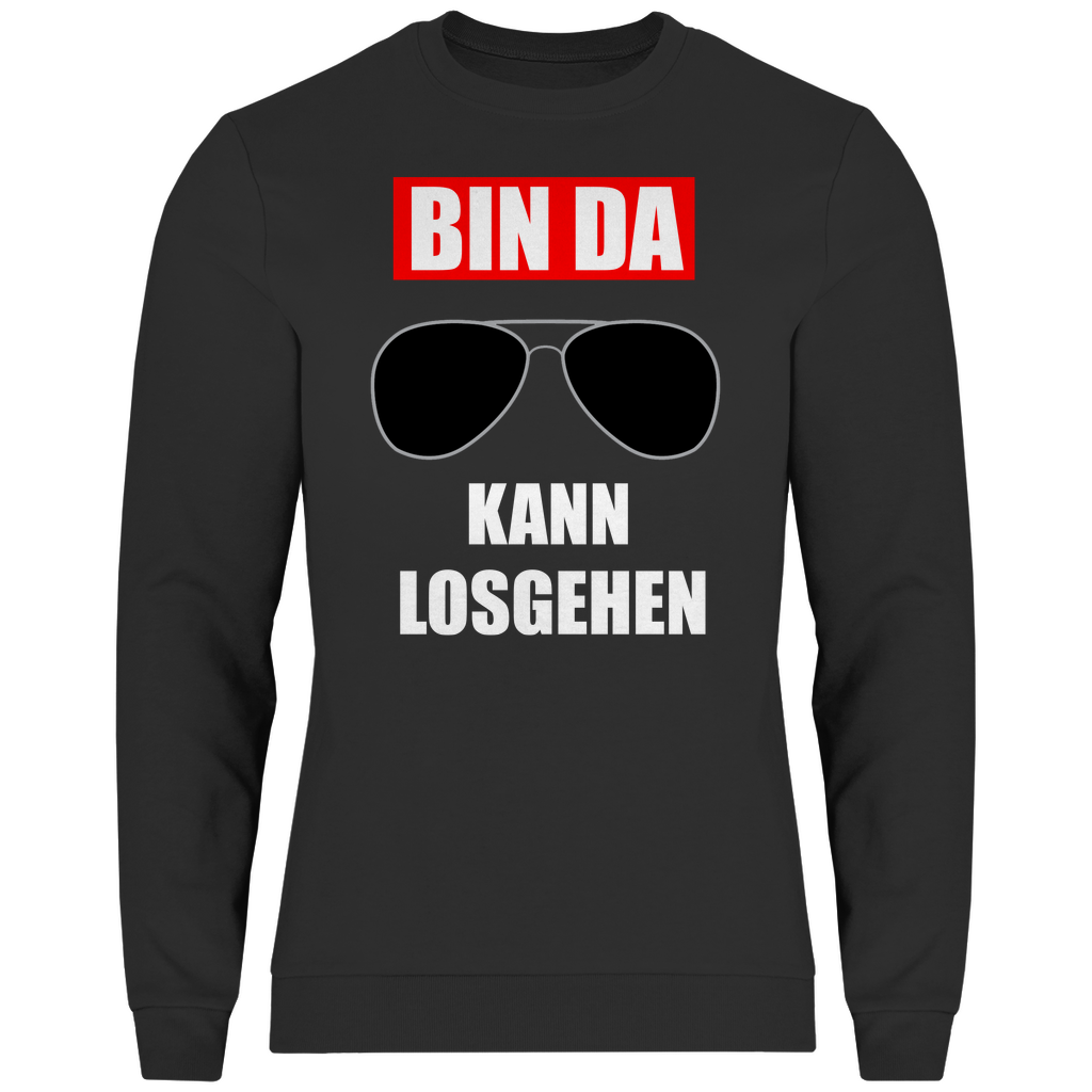 Herren Sweatshirt Bin da losgehen