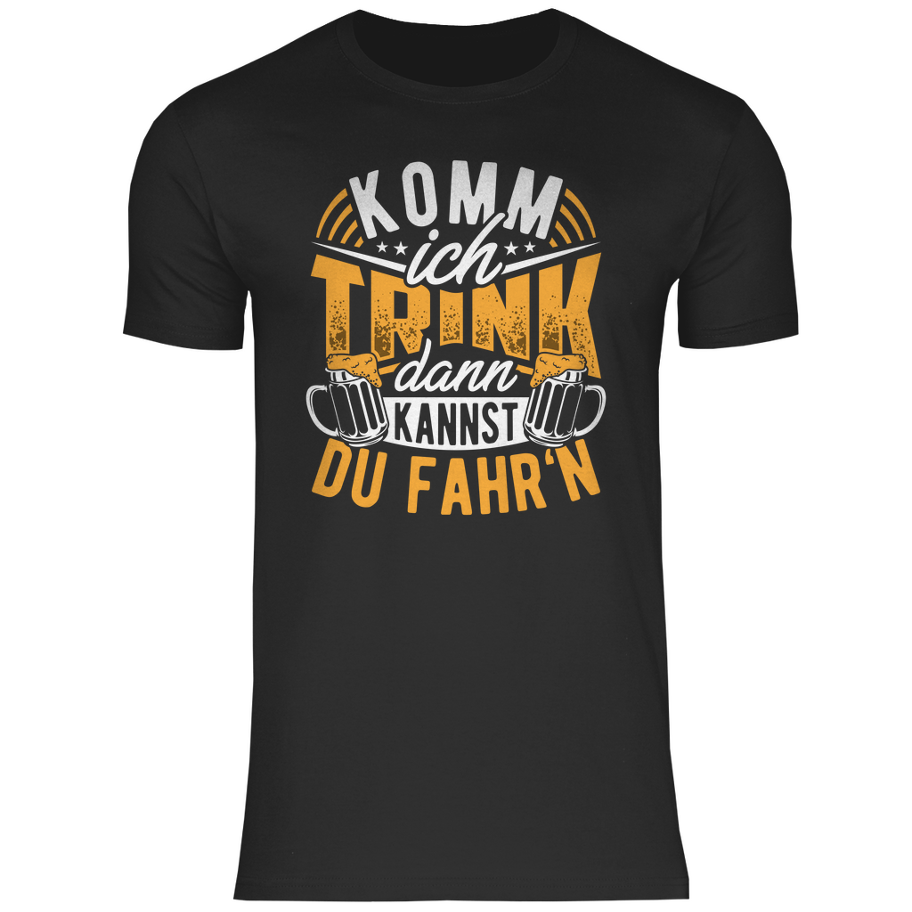 Herren T-Shirt Komm ich trink