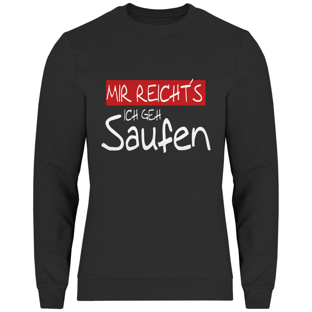 Herren Sweatshirt Mir reichts