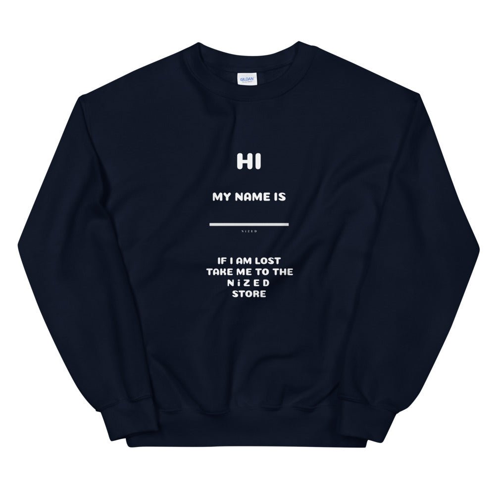HI MY NAME IS X Sweater - NiZED - Shop Deutschland Noodosz