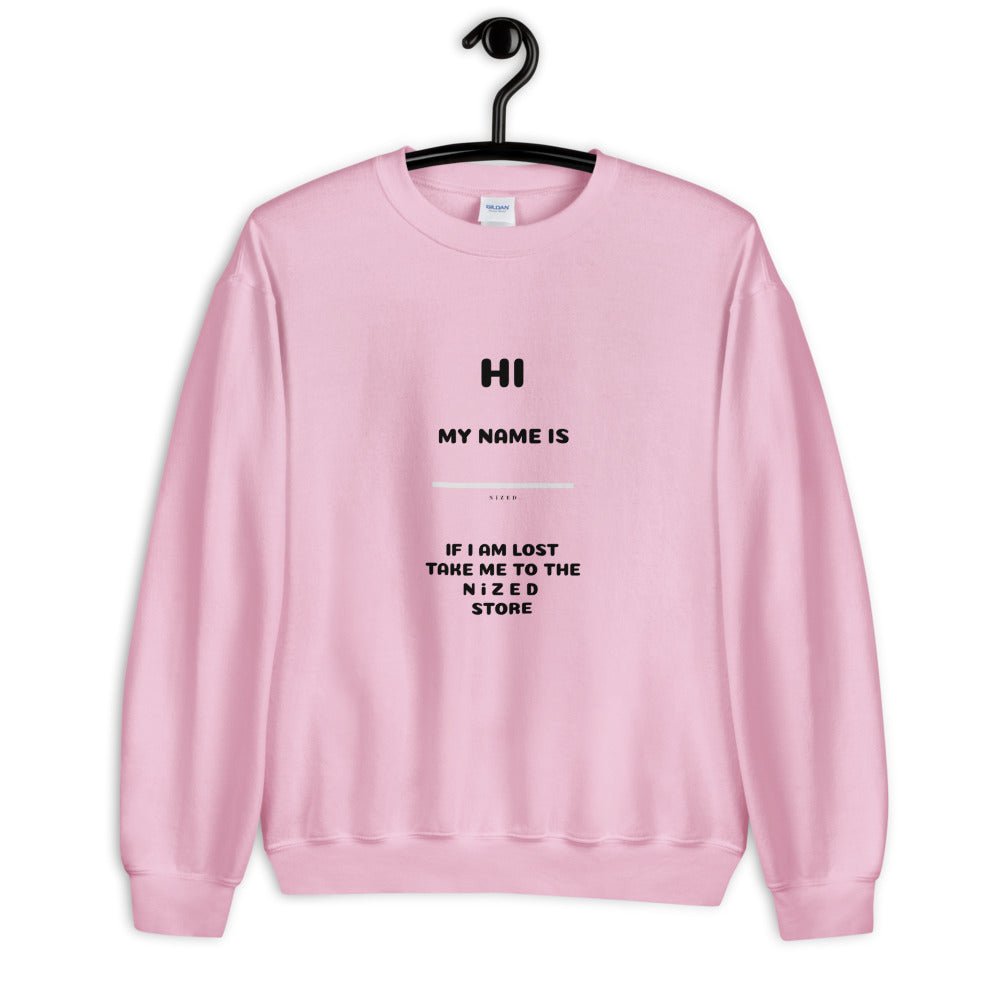 HI MY NAME IS X Sweater - NiZED - Shop Deutschland Noodosz