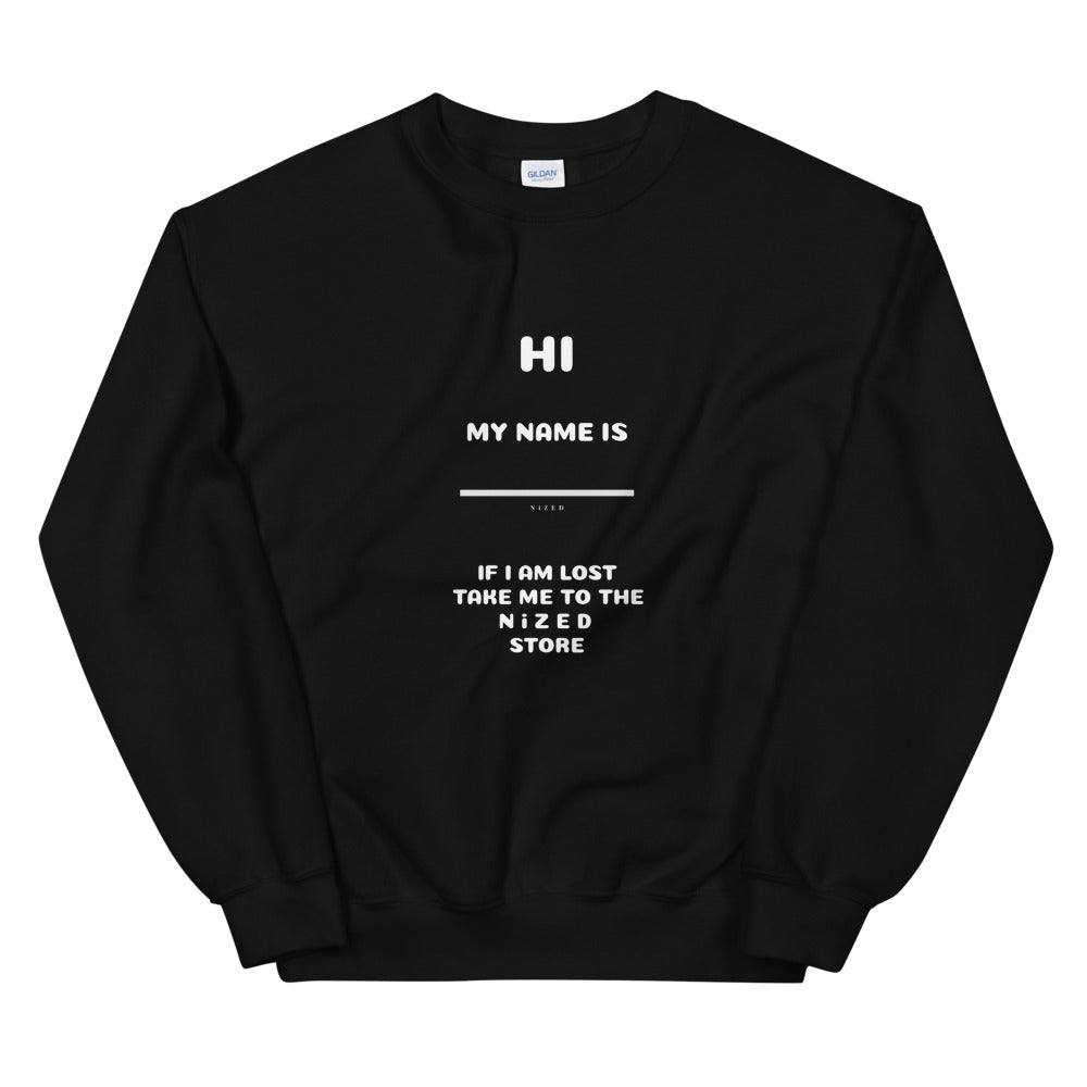 HI MY NAME IS X Sweater - NiZED - Shop Deutschland Noodosz