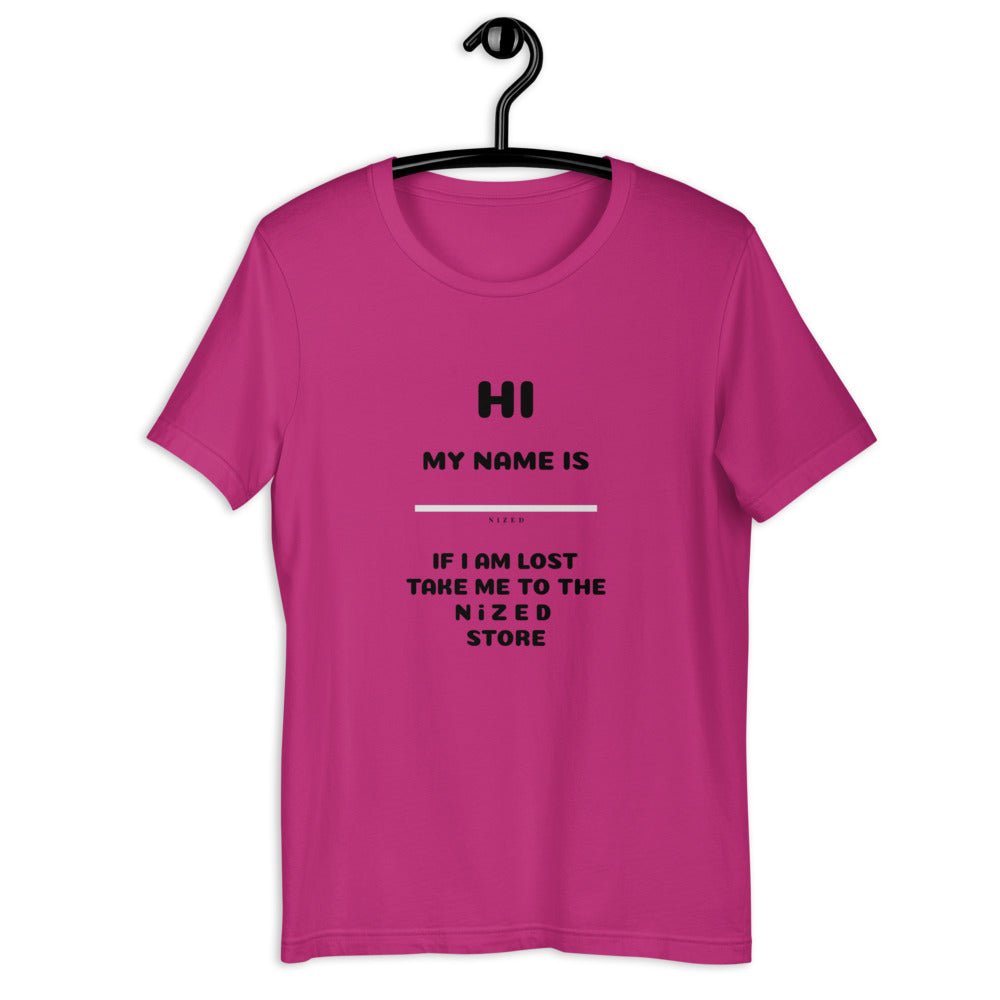 HI MY NAME IS X T-Shirt - NiZED - Shop Deutschland Noodosz