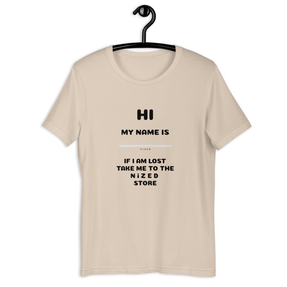 HI MY NAME IS X T-Shirt - NiZED - Shop Deutschland Noodosz