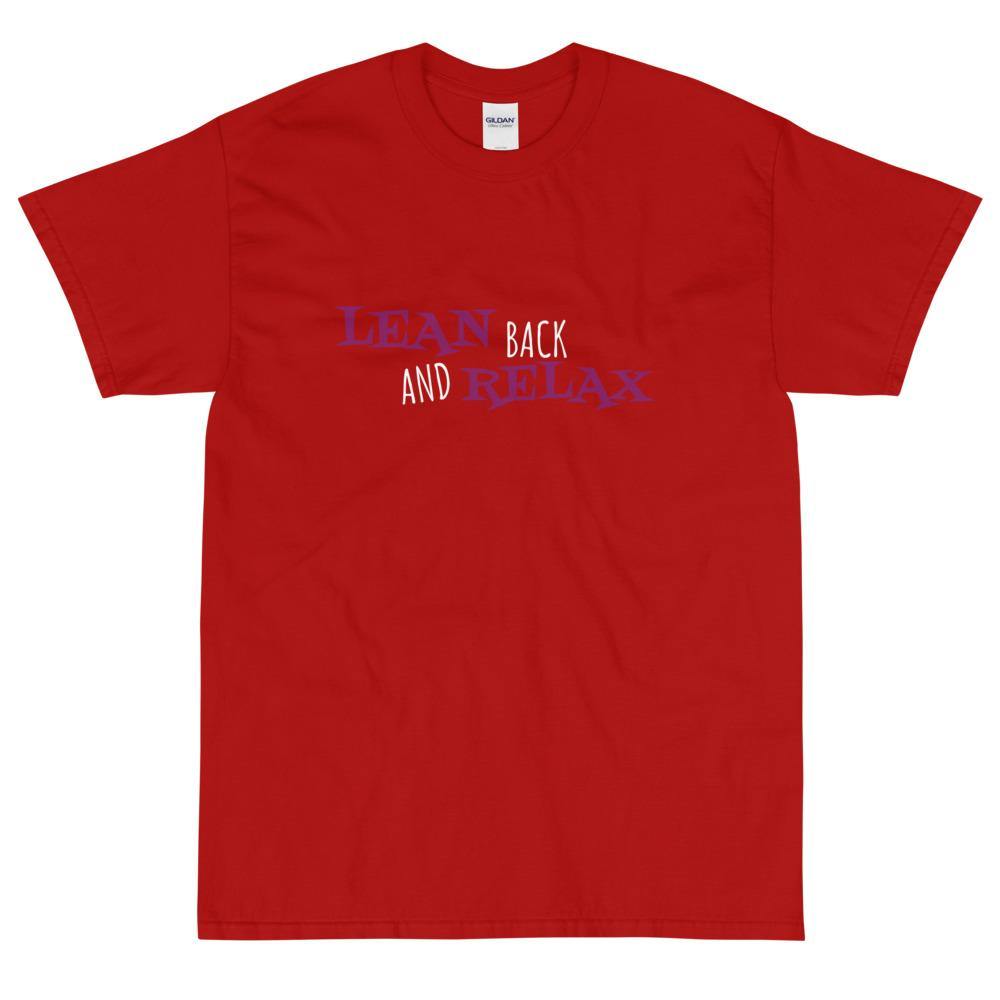 Lean Back and Relax T-Shirt - NiZED - Shop Deutschland Noodosz