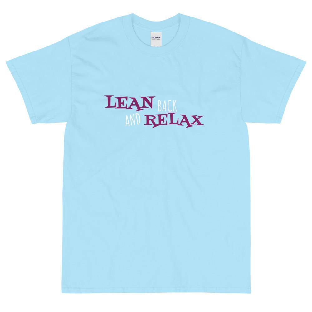 Lean Back and Relax T-Shirt - NiZED - Shop Deutschland Noodosz