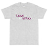 Lean Back and Relax T-Shirt