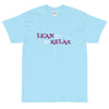 Lean Back and Relax T-Shirt