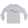 Lean Back and Relax long sleeve shirt