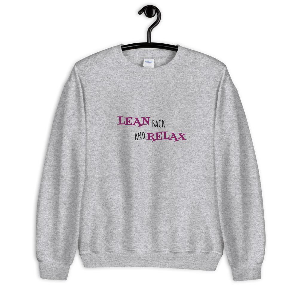 Lean Back and Relax Sweater