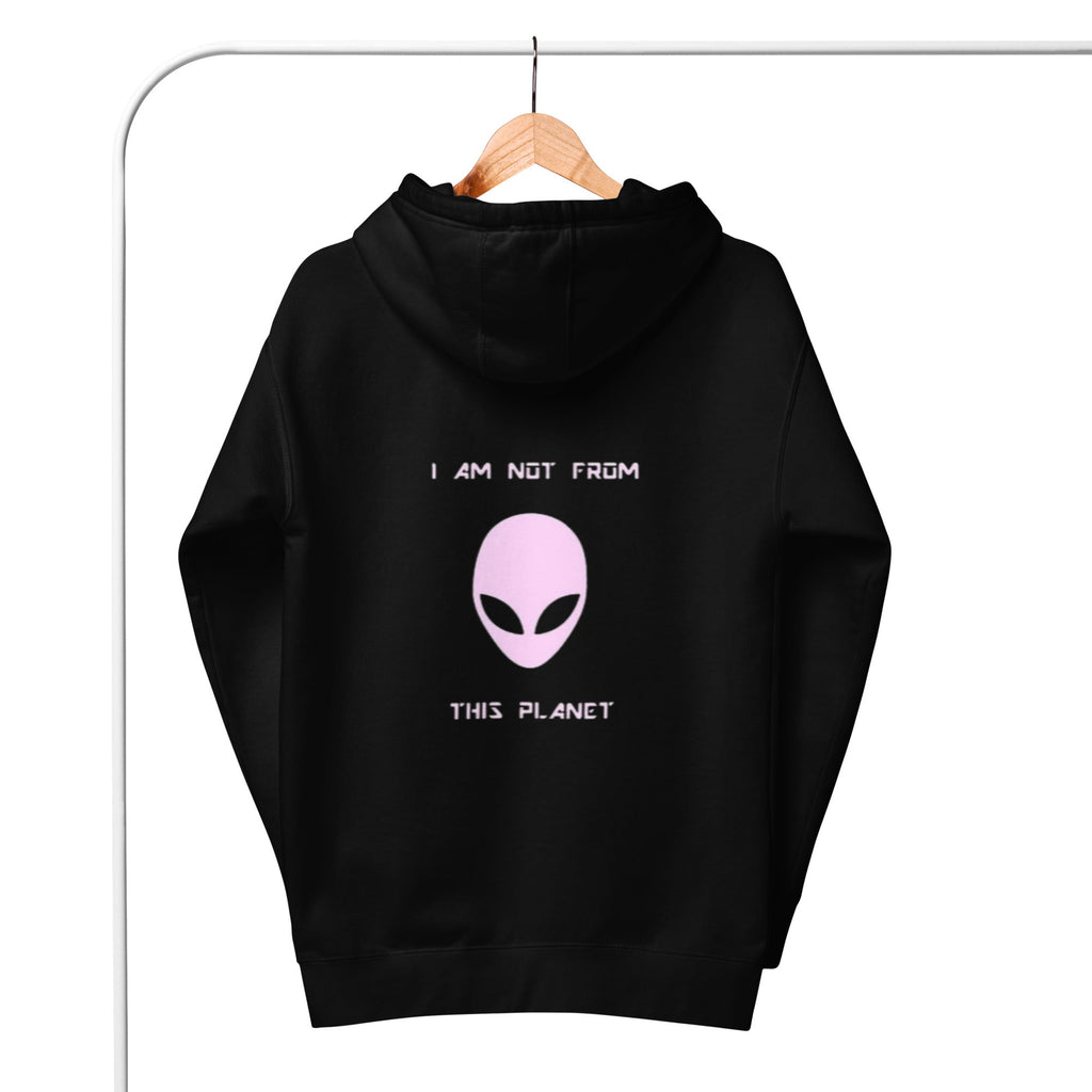 I am not from this planet hoodie