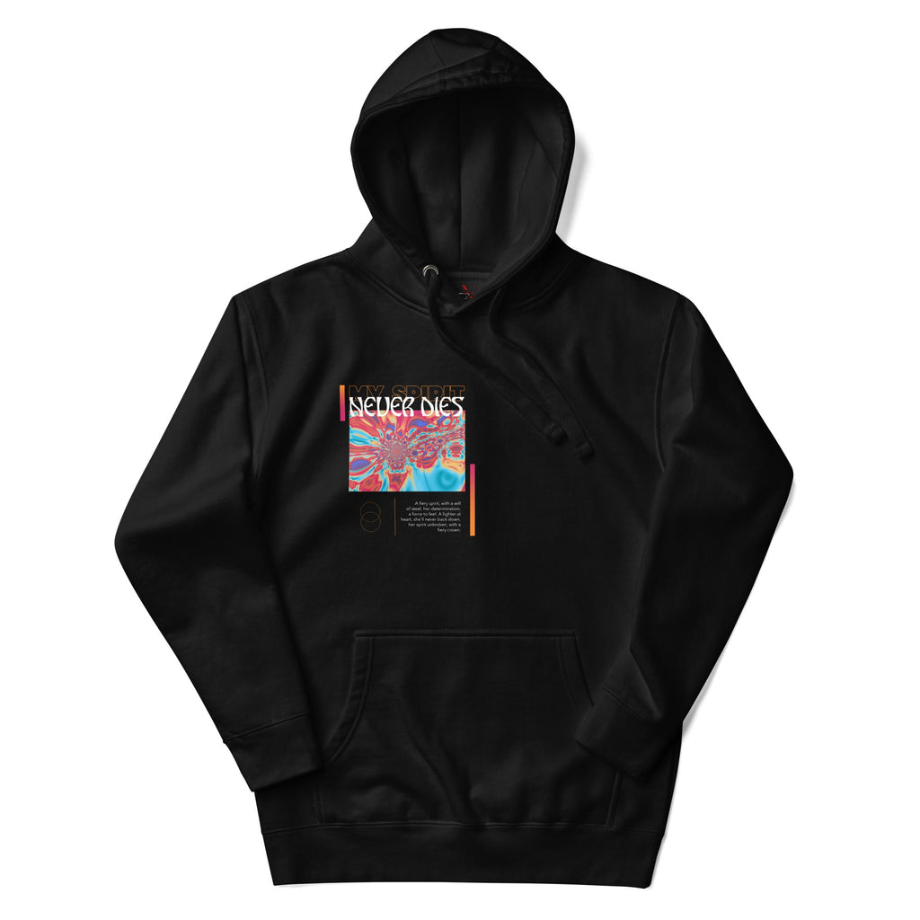 My spirit never dies hoodie