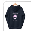 I am not from this planet hoodie