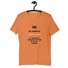 HI MY NAME IS X T-Shirt