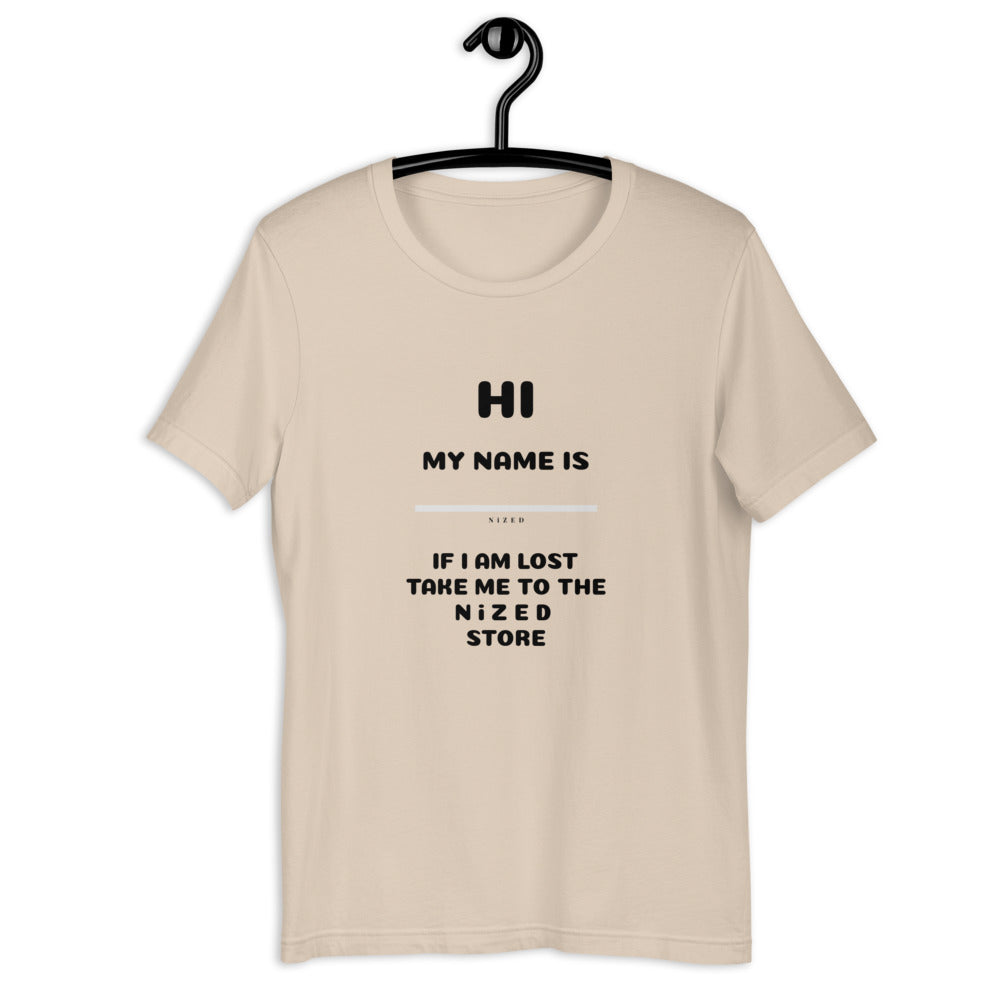 HI MY NAME IS X T-Shirt
