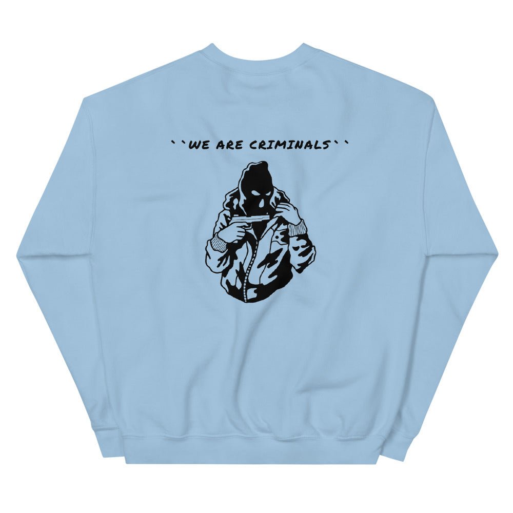 WE ARE CRIMINALS Sweater - NiZED - Shop Deutschland Noodosz