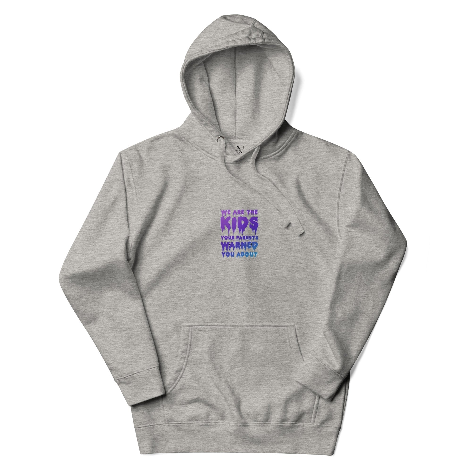 We are the kids your parents warned you about Kapuzenpullover - NiZED - Shop Deutschland Noodosz