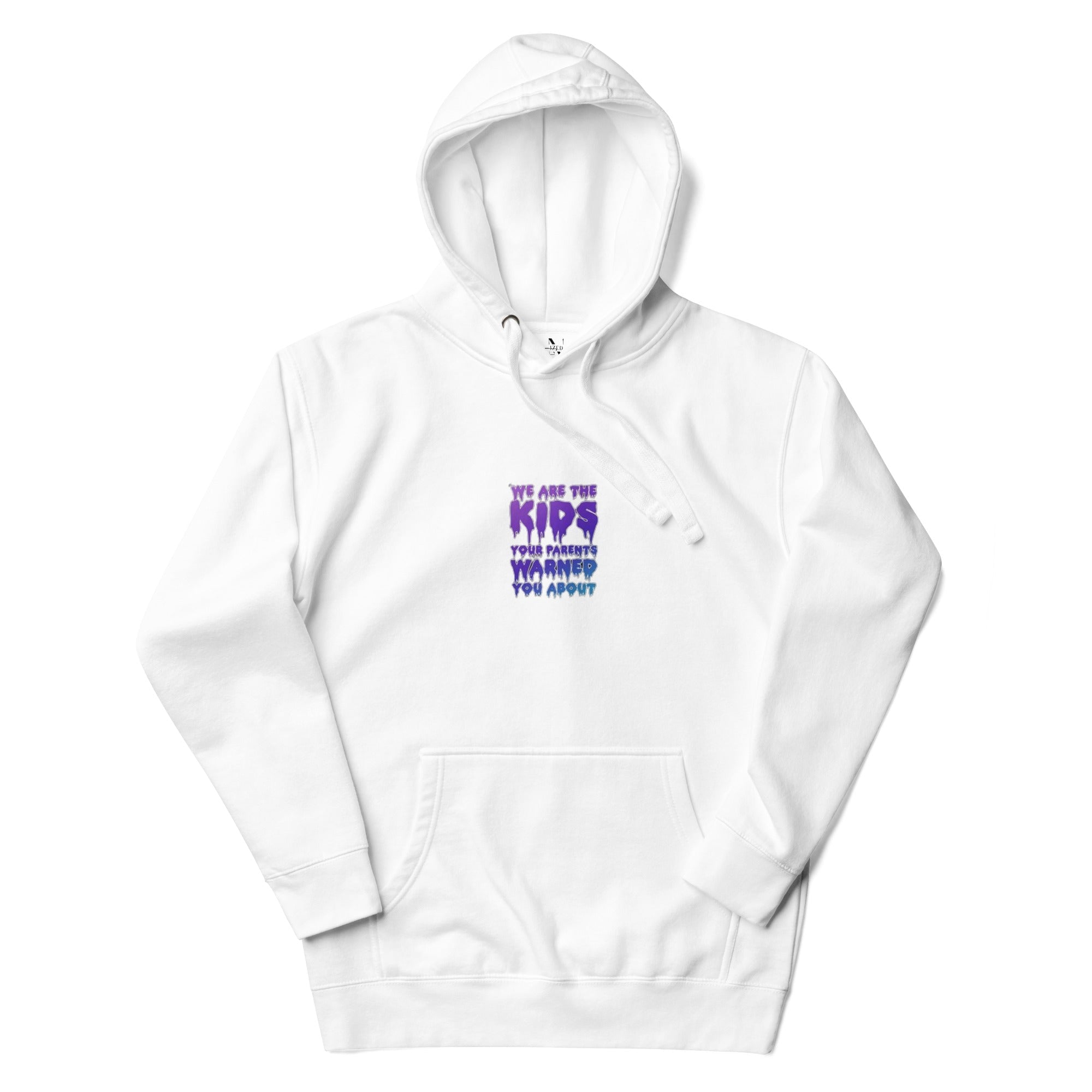 We are the kids your parents warned you about Kapuzenpullover - NiZED - Shop Deutschland Noodosz