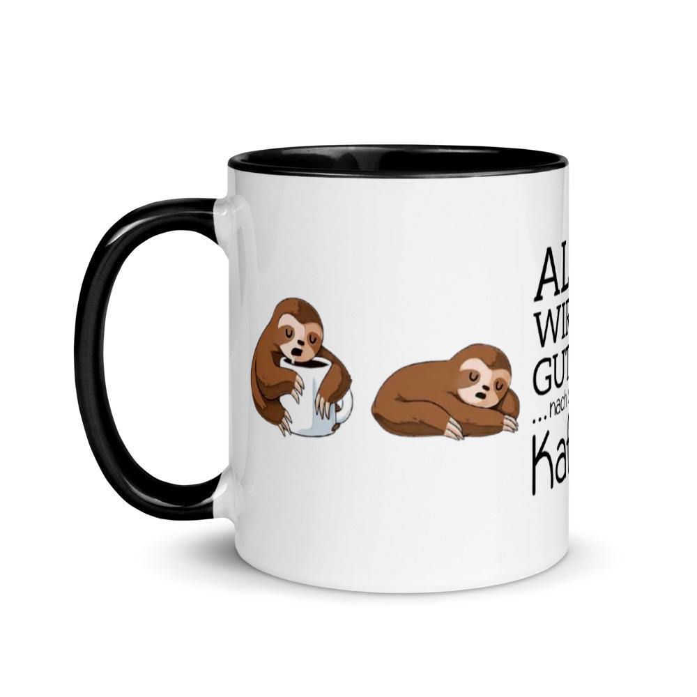 Alles wird gut nach dem ersten Kaffee - Tasse mit farbiger Innenseite