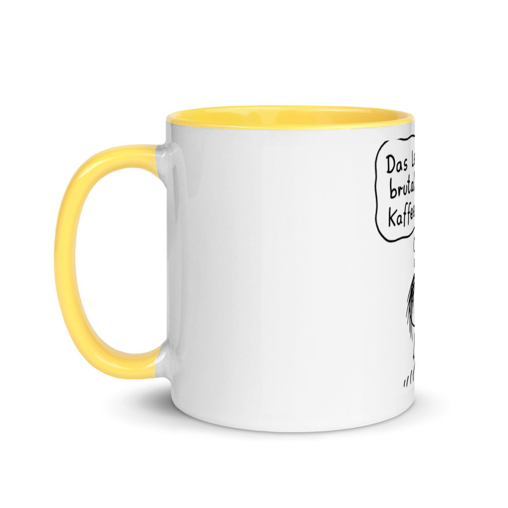 Das Leben ist brutal aber Kaffee hilft - Tasse mit farbiger Innenseite